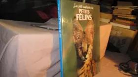 Couverture du produit · La petite encyclopédie des petits félins