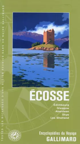 Couverture du produit · Royaume-Uni : Écosse: Édimbourg, Glasgow, Aberdeen, Skye, Les Shetland