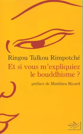 Couverture du produit · Et si vous m'expliquiez le bouddhisme ?