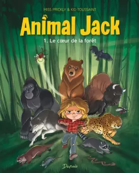 Couverture du produit · Animal Jack - Tome 1 - Le coeur de la forêt