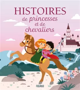 Couverture du produit · Histoires de princesses et chevaliers
