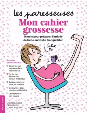 Couverture du produit · Les Paresseuses - Mon cahier grossesse