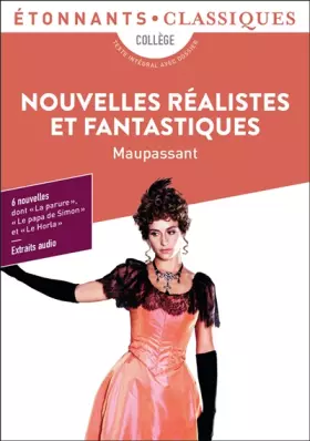 Couverture du produit · Nouvelles réalistes et fantastiques: La parure - Le papa de Simon - Aux champs - Mademoiselle Cocotte - La main d'écorché - Le