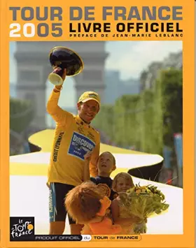 Couverture du produit · L'Equipe : Le livre officiel du Tour de France 2005