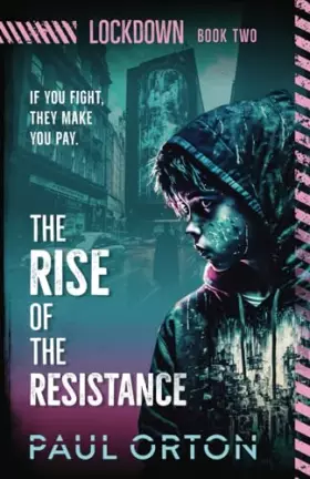Couverture du produit · The Rise of the Resistance: A YA thriller for ages 12-14 (Lockdown)