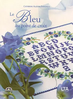 Couverture du produit · Le bleu au point de croix