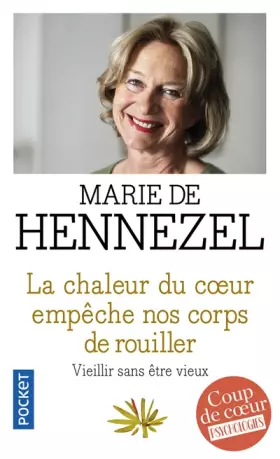 Couverture du produit · La chaleur du coeur empêche nos corps de rouiller