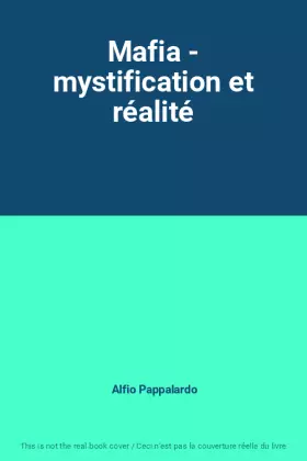 Couverture du produit · Mafia - mystification et réalité