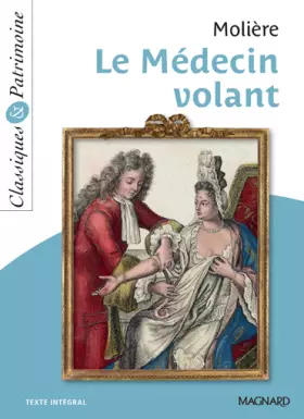 Couverture du produit · Le Médecin volant - Classiques et Patrimoine
