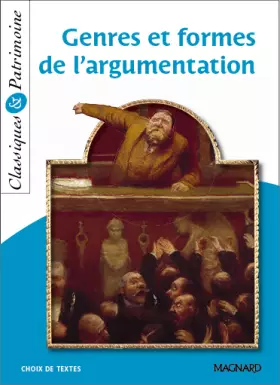 Couverture du produit · Genres et formes de l'argumentation - Classiques et Patrimoine (2015)