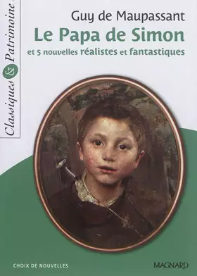 Couverture du produit · Le Papa de Simon et 5 nouvelles réalistes et fantastiques