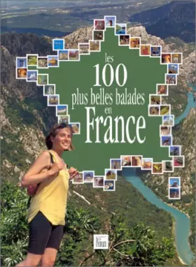 Couverture du produit · Les 100 plus belles balades en France