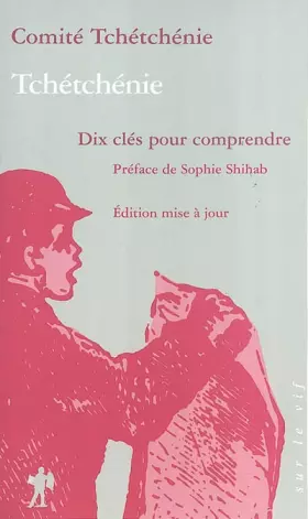 Couverture du produit · Tchétchénie: Dix clés pour comprendre