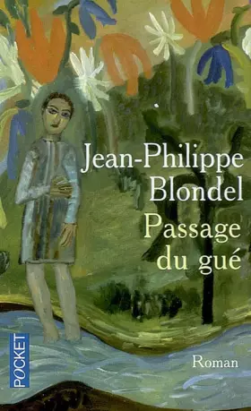 Couverture du produit · PASSAGE DU GUE