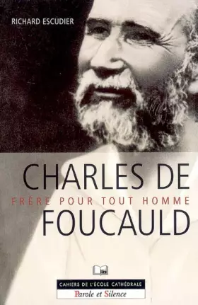 Couverture du produit · Charles de Foucauld : Frère pour tout homme
