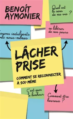 Couverture du produit · Lâcher prise: Comment se reconnecter à soi-même
