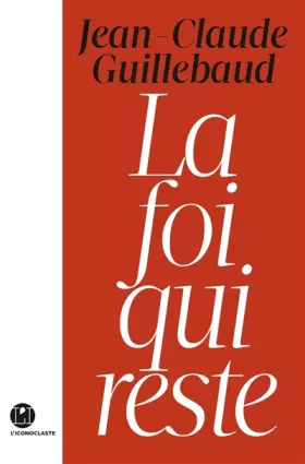 Couverture du produit · La Foi qui reste