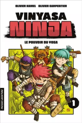 Couverture du produit · Vinyasa Ninja - Tome 1 - Le pouvoir du yoga