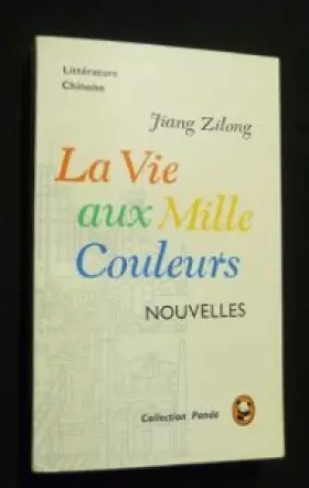 Couverture du produit · La Vie aux mille couleurs