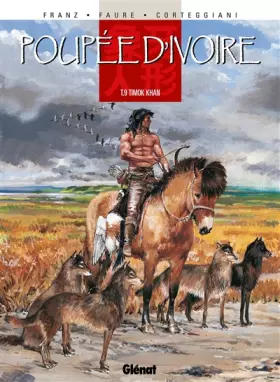 Couverture du produit · Poupée d'ivoire, tome 9 : Timok Khan