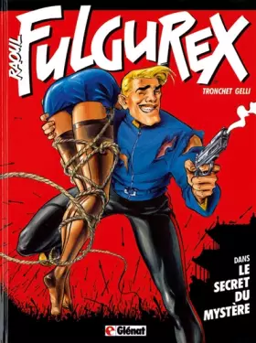 Couverture du produit · Fulgurex: Le Secret du mystère