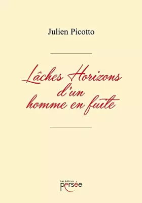 Couverture du produit · Lâches Horizons d’un homme en fuite