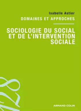 Couverture du produit · Sociologie du social et de l'intervention sociale: Domaines et approches