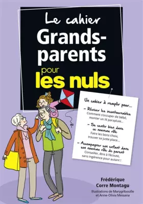 Couverture du produit · Le Cahier Grands-Parents pour les Nuls