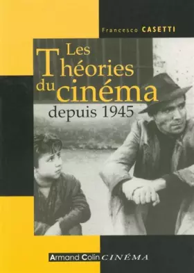 Couverture du produit · Les Théories du cinéma depuis 1945