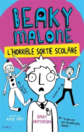 Couverture du produit · L'horrible sortie scolaire: Beaky Malone T2