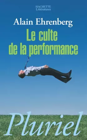 Couverture du produit · Le culte de la performance