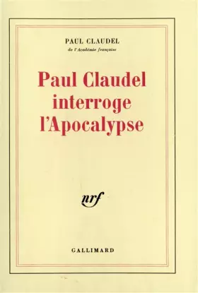 Couverture du produit · Paul Claudel interroge l'apocalypse