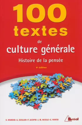 Couverture du produit · 100 textes de culture générale : Histoire de la pensée