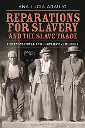 Couverture du produit · Reparations for Slavery and the Slave Trade: A Transnational and Comparative History