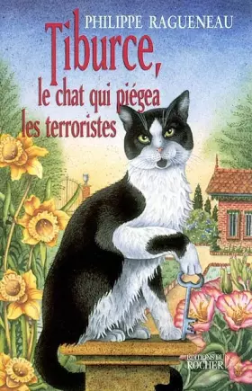 Couverture du produit · Tiburce, le chat qui piégea les terrosistes