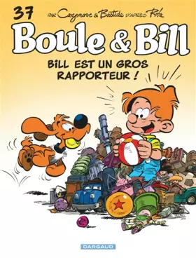 Couverture du produit · Bill est un gros rapporteur !