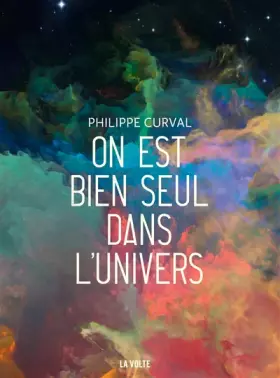 Couverture du produit · On est bien seul dans l'univers