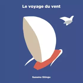 Couverture du produit · LE VOYAGE DU VENT - POP-UP - A partir de 4 ans