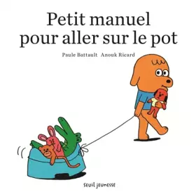 Couverture du produit · Petit manuel pour aller sur le pot