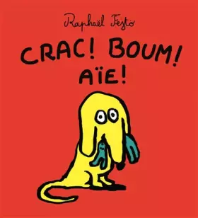Couverture du produit · CRAC ! BOUM ! AIE !
