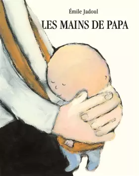 Couverture du produit · LES MAINS DE PAPA