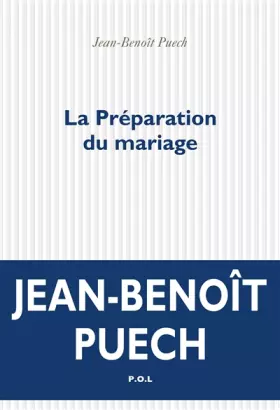 Couverture du produit · La Préparation du mariage: SOUVENIRS INTIMES DE CLEMENT COUPEGES (1974-1994)