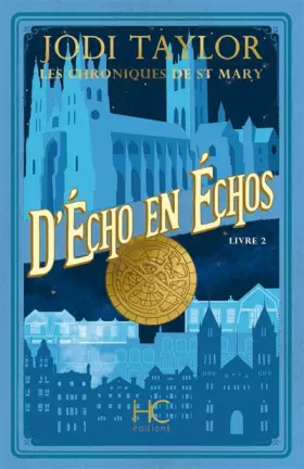 Couverture du produit · Les Chroniques de St Mary - tome 2 D'Echo en Echos (02)