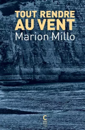 Couverture du produit · Tout rendre au vent
