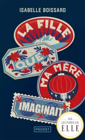 Couverture du produit · La fille que ma mère imaginait