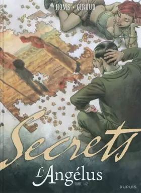 Couverture du produit · Secrets, L'Angélus - Tome 1 - Secrets, L'Angélus - tome 1/2