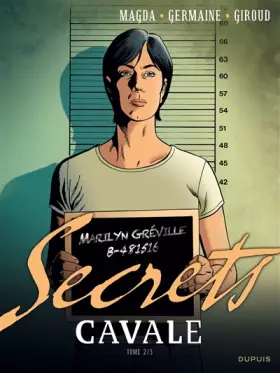 Couverture du produit · Secrets, Cavale - Tome 2 - Secrets Cavale - Tome 2