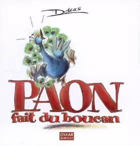 Couverture du produit · Paon fait du boucan