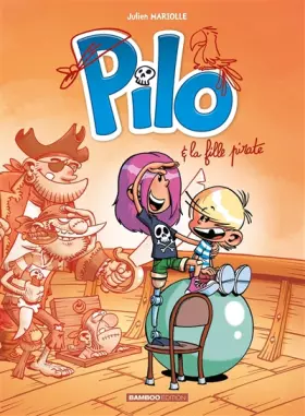 Couverture du produit · Pilo - tome 04: Pilo et la fille pirate
