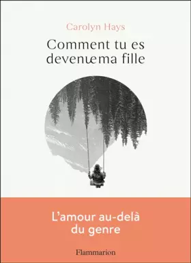 Couverture du produit · COMMENT TU ES DEVENUE MA FILLE